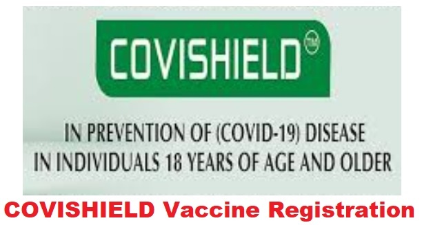 Covishield Vaccine registration, Efficacy, Use