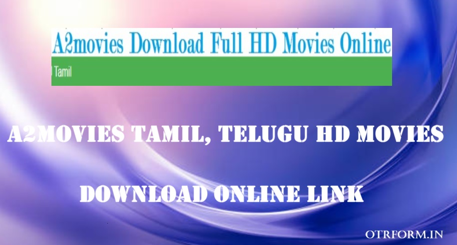 A2movies Tamil, Telugu HD Movies