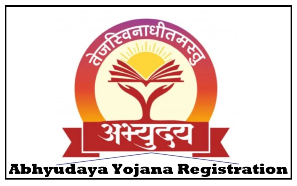 Abhyudaya Yojana Registration