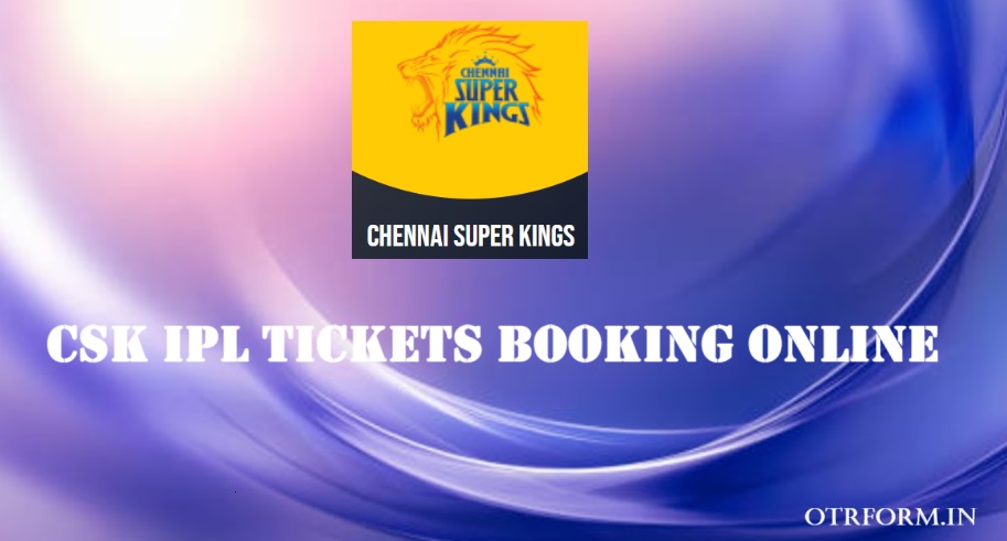 CSK Tickets Booking Online, Price