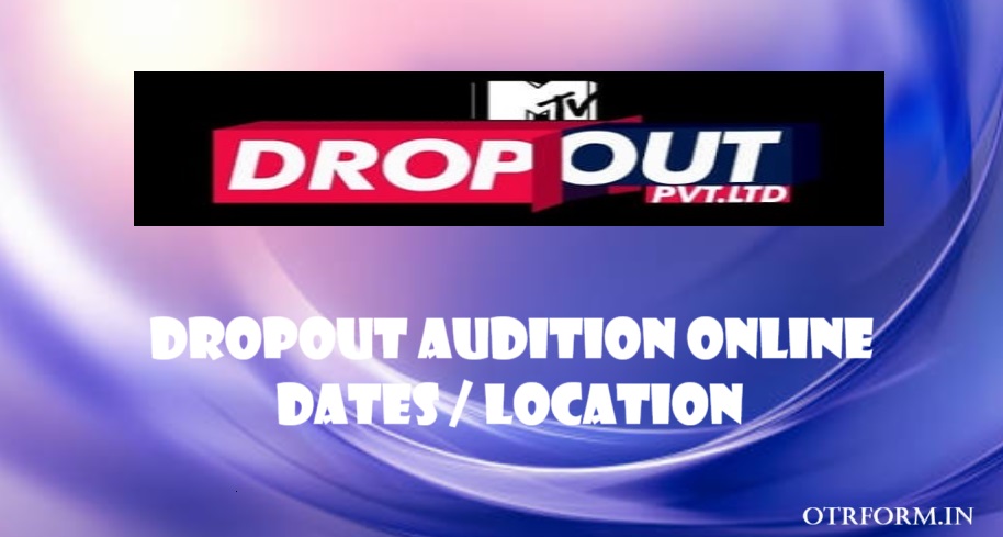 Dropout Audition, Registration