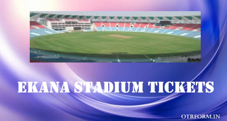 Ekana Stadium IPL Tickets, Booking link, Buy Online