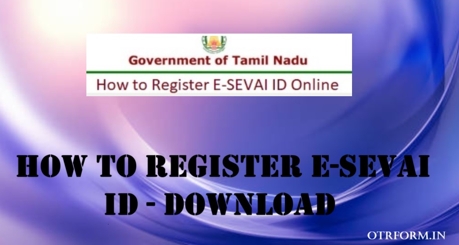 How to Register E-SEVAI Id