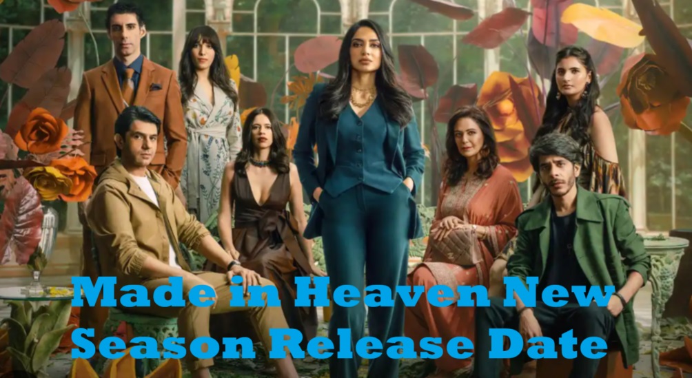 Made in Heaven Season 3 Release