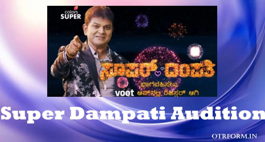Super Dampati Audition, Vote, Registration