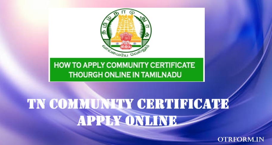 TN Community Certificate, Apply Online, Registration Link