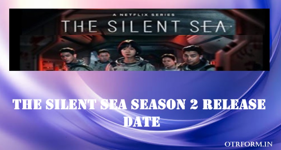 The Silent Sea Season 2 Release Date