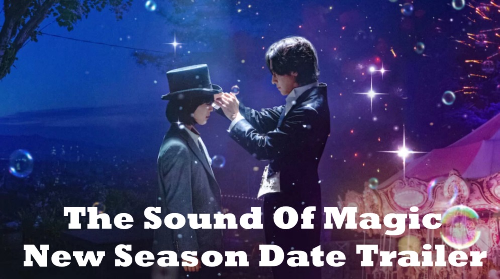 The Sound Of Magic Season 2 Date