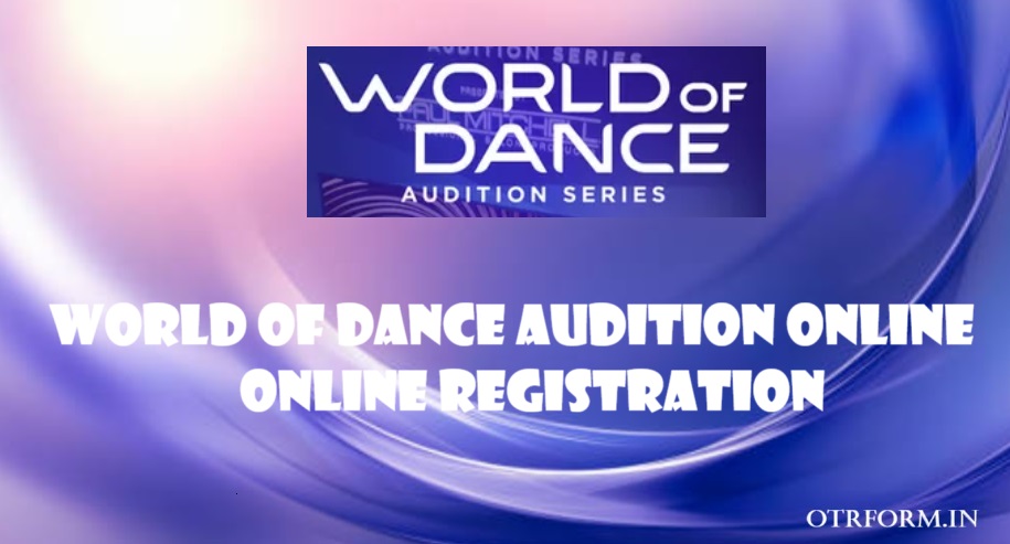 World Of Dance Audition, Registration