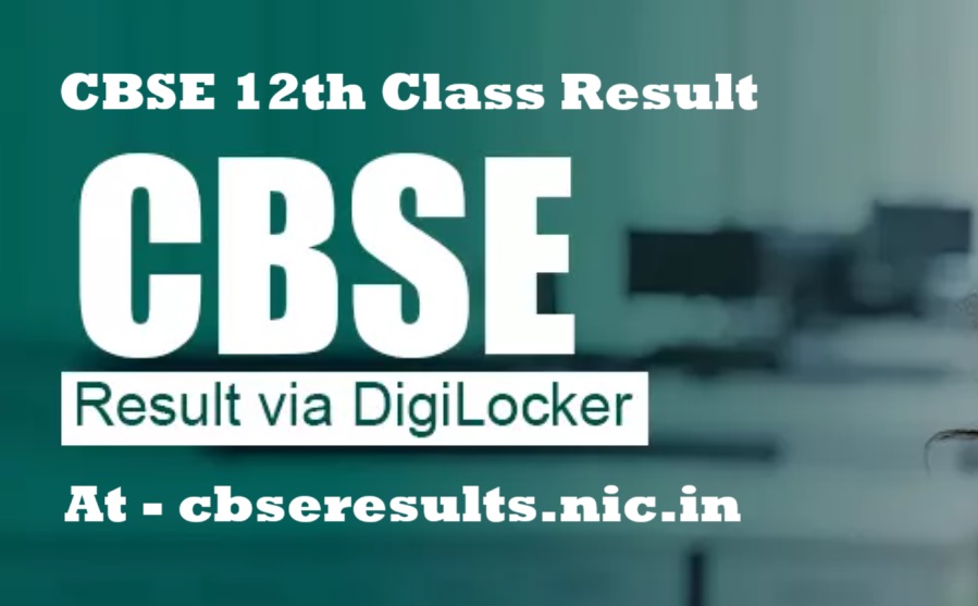 CBSE 12th Result, cbseresults.nic.in, Digilocker