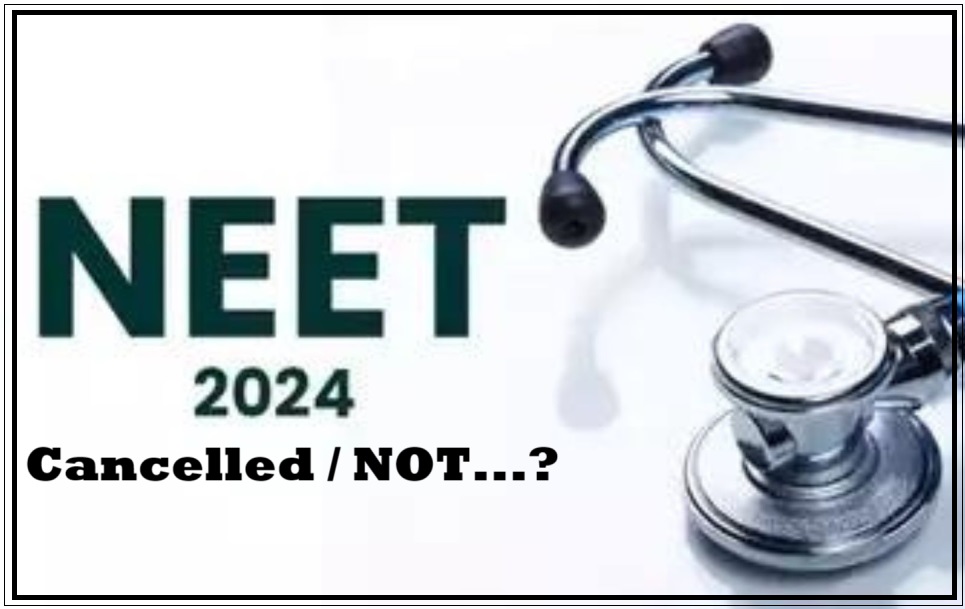 NEET Cancelled or Not, Re Exam Date, Admit Card