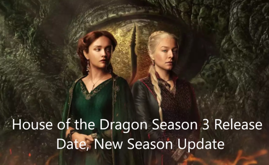 House of the Dragon Season 3 Release Date