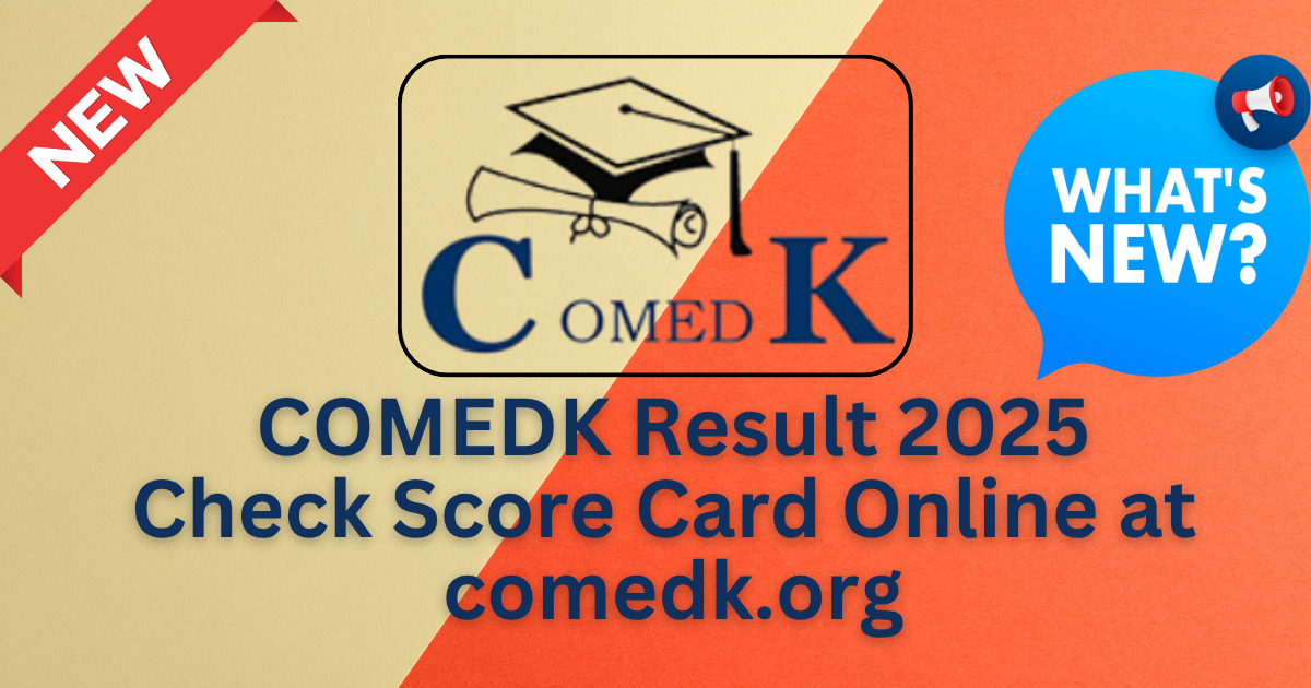 COMEDK Result 2025