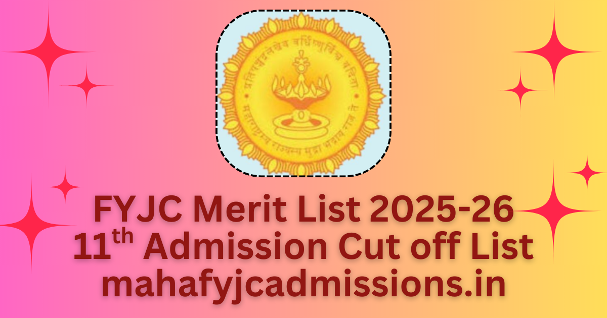 FYJC Merit List, Cut off