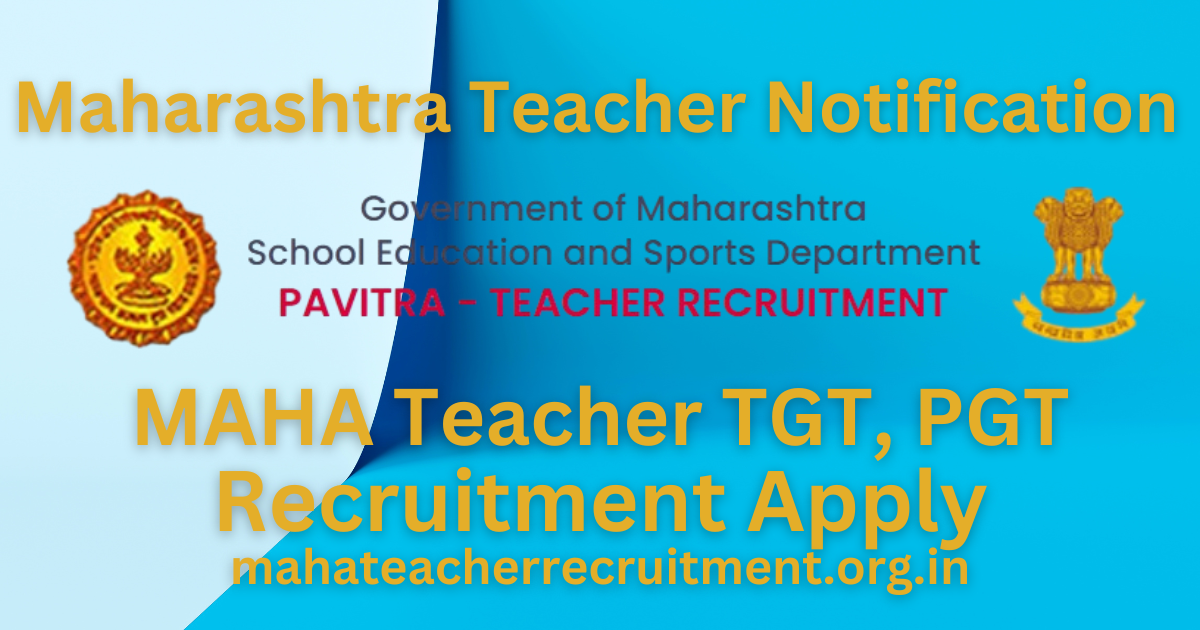 Maha Teacher Recruitment Notification