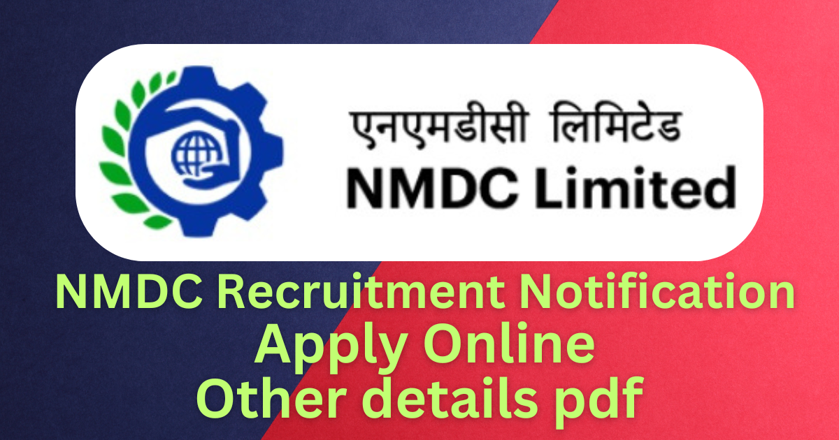 NMDC Recruitment Notification