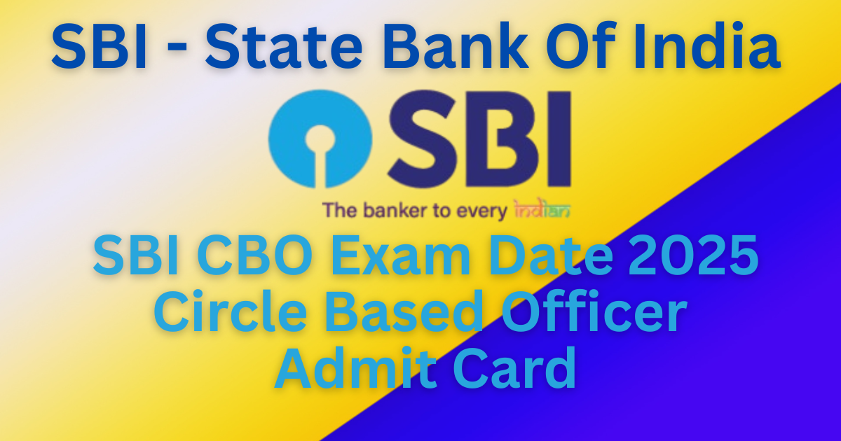SBI Circle Based officer Admit Card