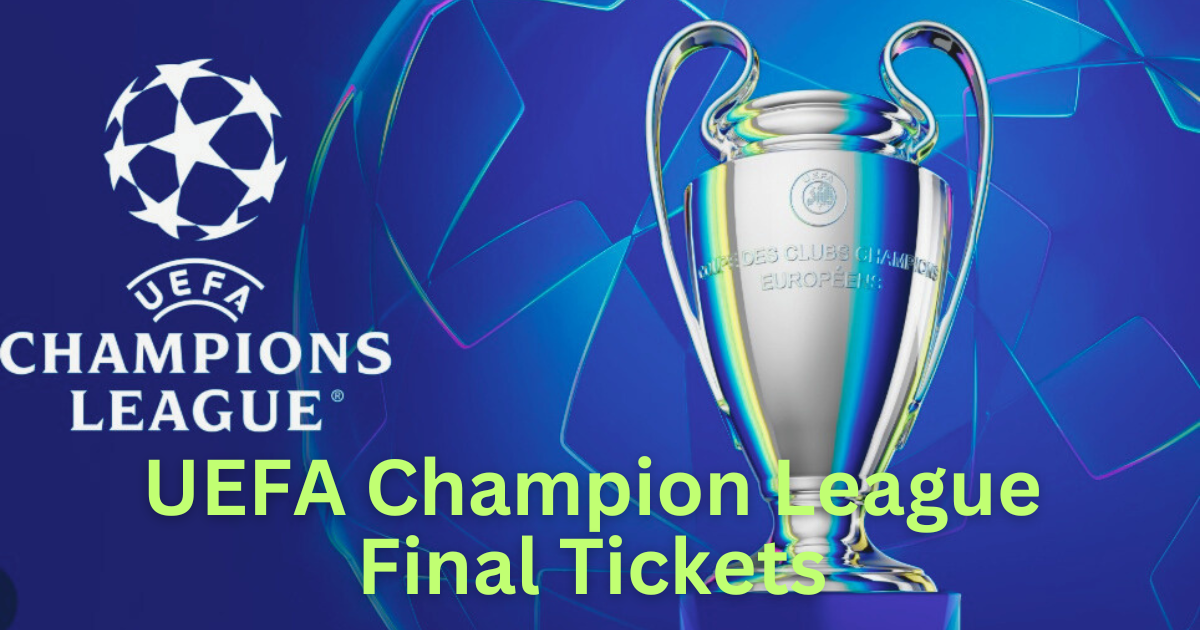 UEFA Champion League Final Ticket