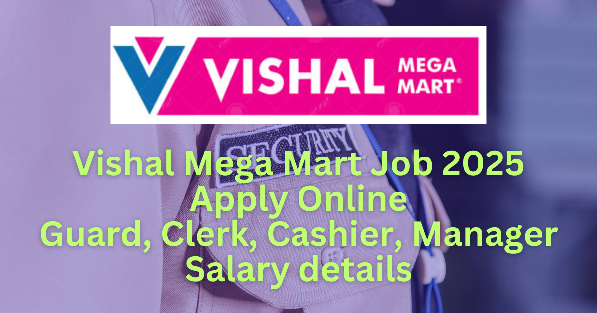 Vishal Mega Mart Job, Apply Online