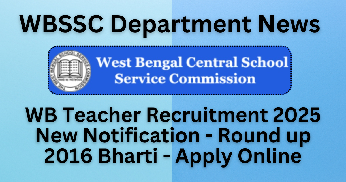 WB Teacher Recruitment Notification