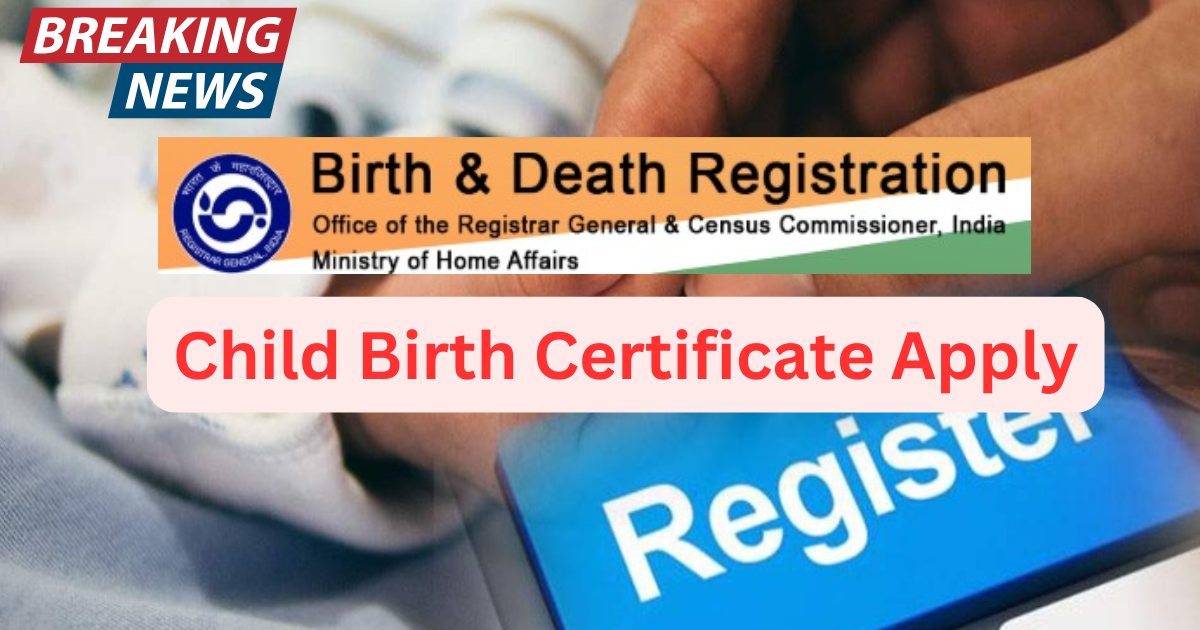 Child Birth Certificate Apply Online