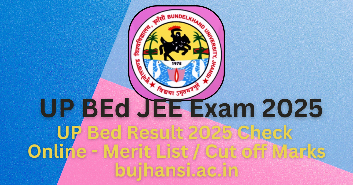 UP Bed result 2025 Date, Merit List