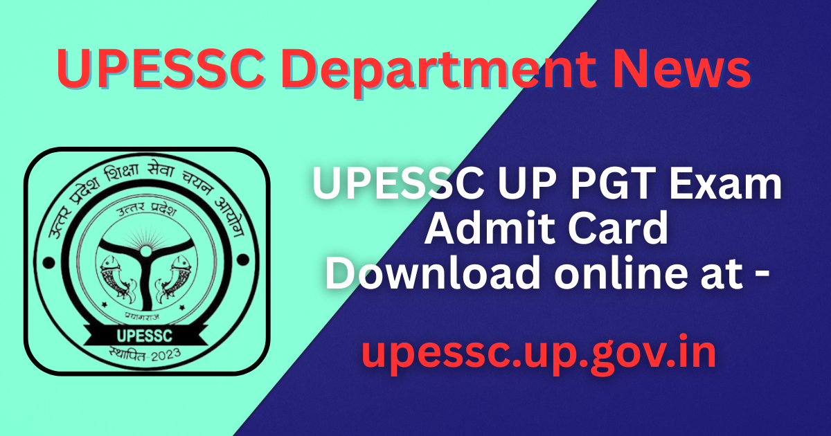 UPESSC UP PGT Admit Card 2025