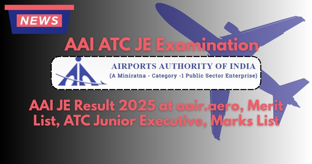 AAI JE Result 2025 at aair.aero, Merit List