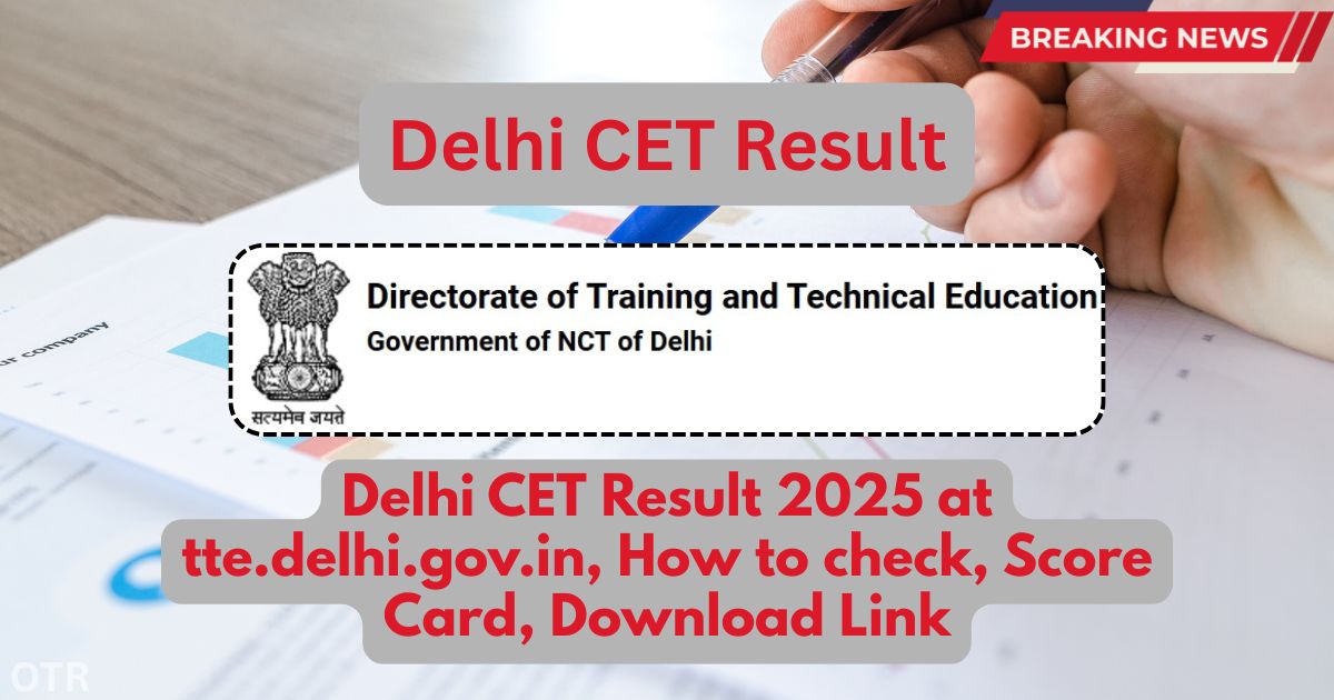 Delhi CET Result 2025