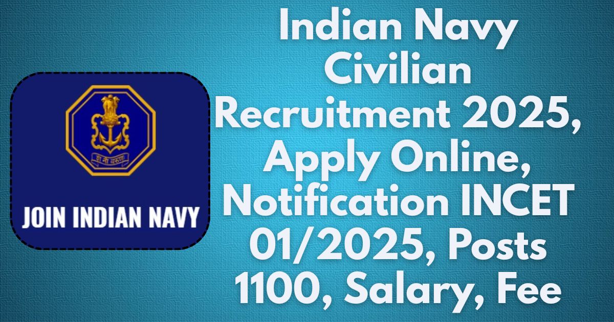 Indian Navy Civilian Recruitment 2025, Apply Online, Notification