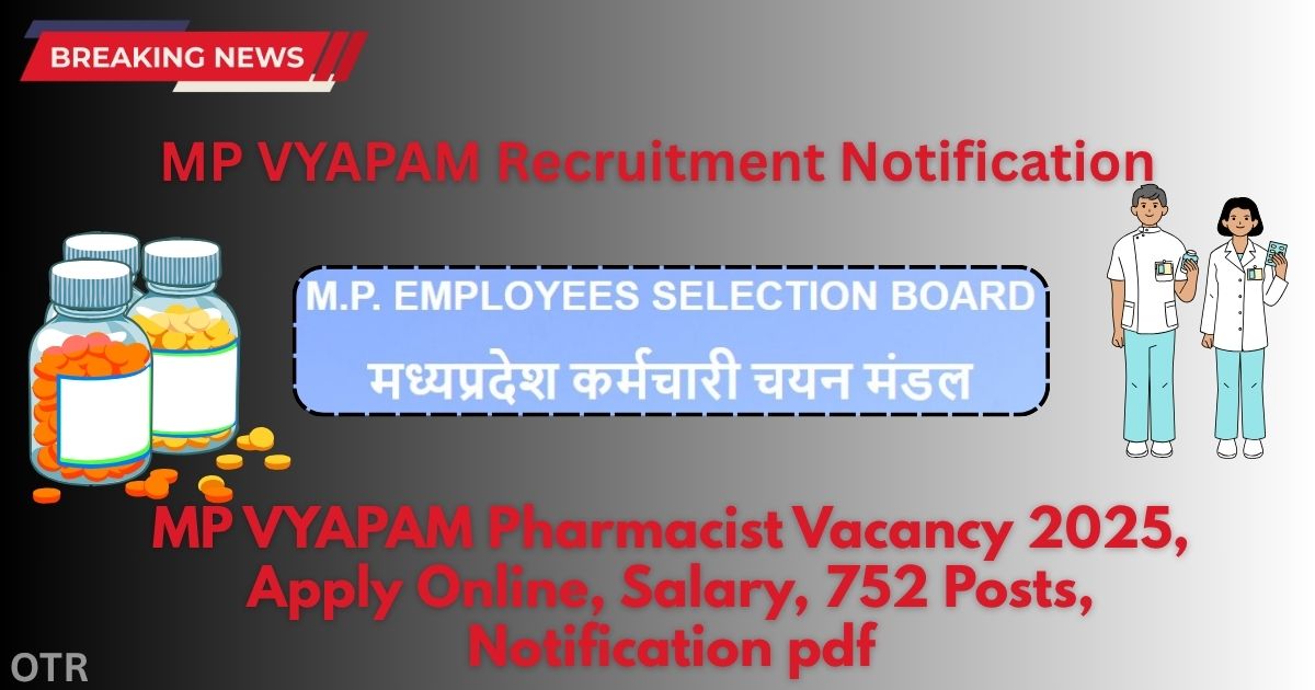 MP VYAPAM Pharmacist Vacancy 2025