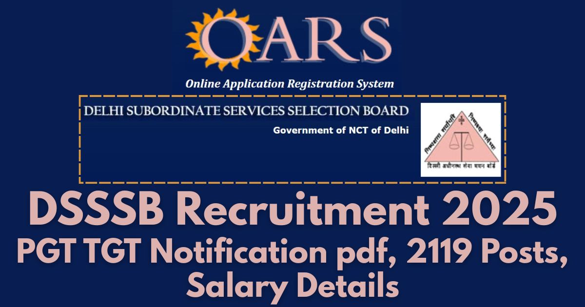 New! DSSSB Recruitment 2025, PGT TGT Notification pdf