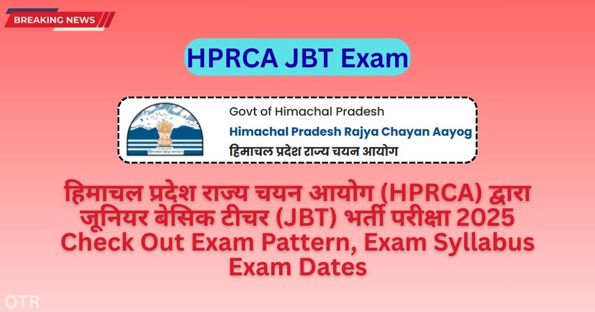 HPRCA JBT Exam Syllabus, Paper pattern