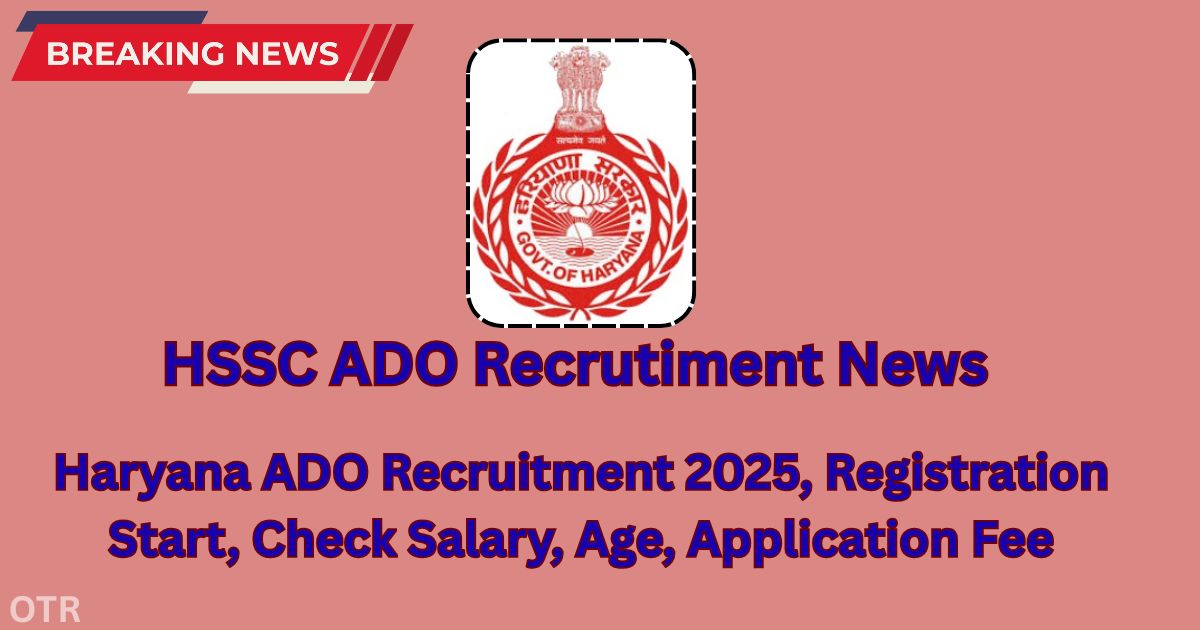 Haryana ADO Recruitment, Apply Online