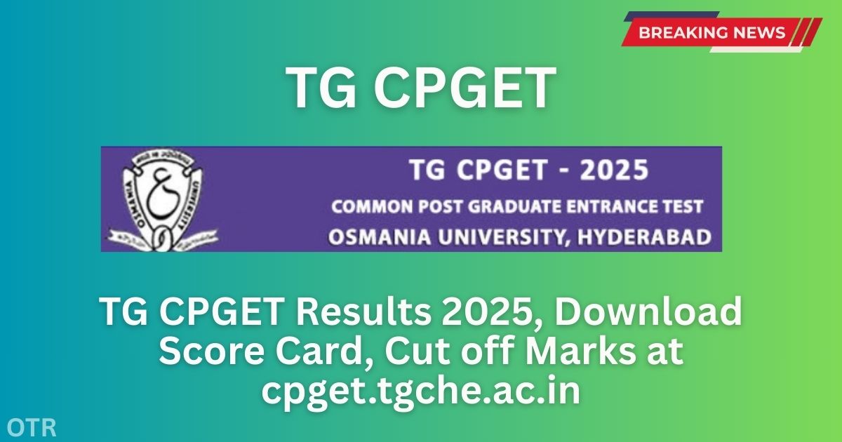 TG CPGET Results 2025, Download Score Card
