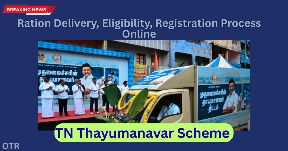 TN Thayumanavar Scheme, Doorstep Ration delivery