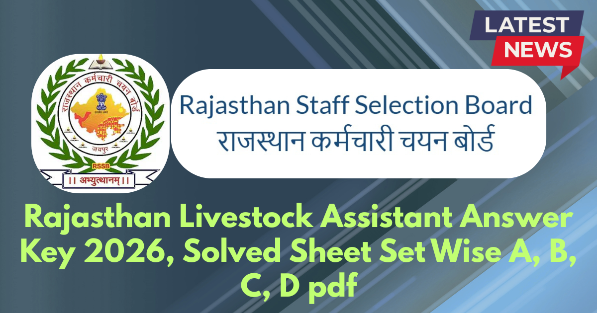 Rajasthan Livestock Assistant Answer Key 2026, Solved Sheet