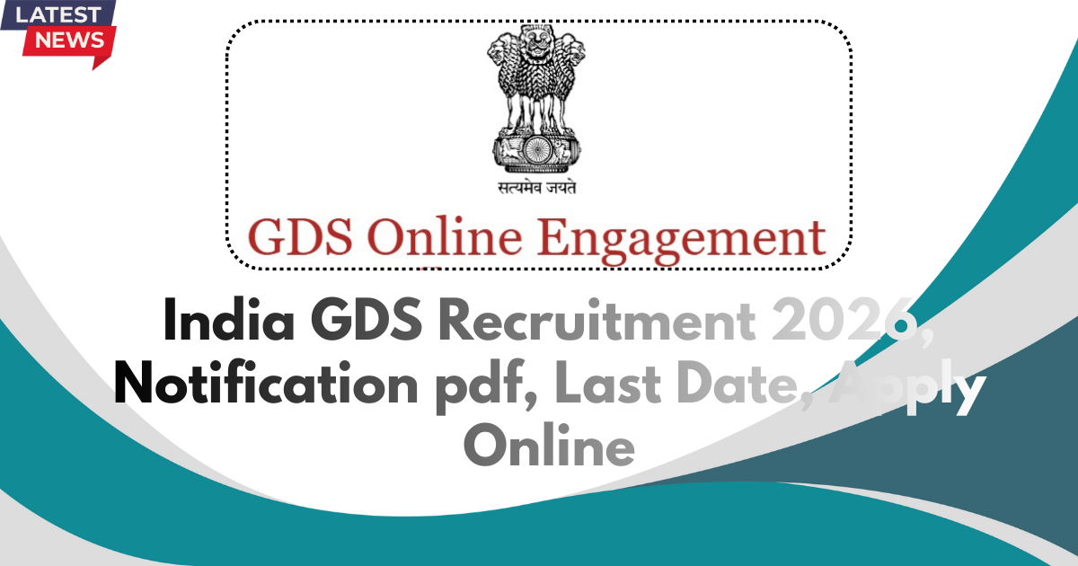 GDS Recruitment 2026 Apply Online