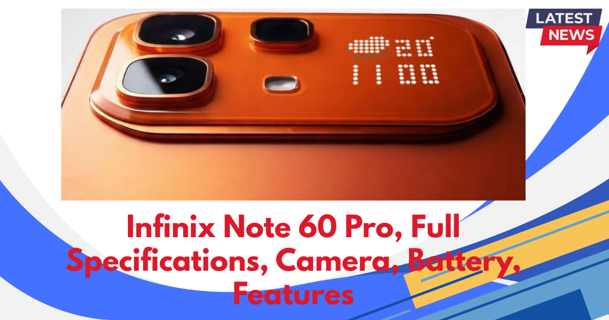 Infinix Note 60 Pro, Full Specifications, Camera