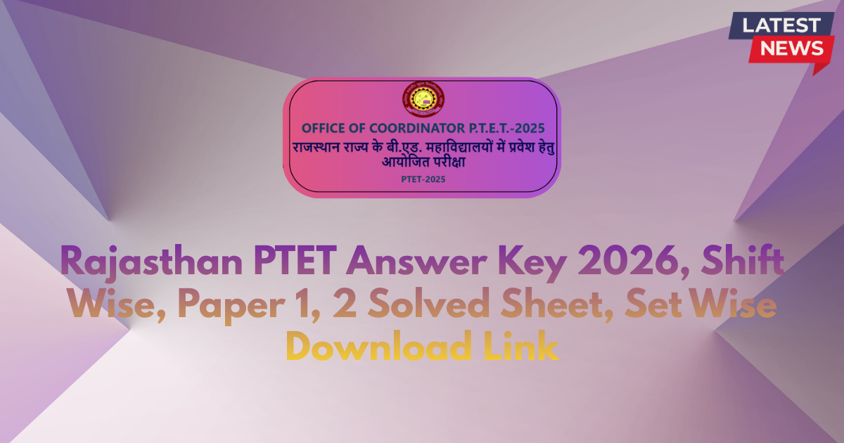 Rajasthan PTET Answer Key 2026, Shift Wise