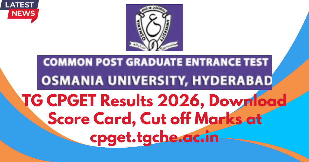 TG CPGET Results 2026, Download Score Card