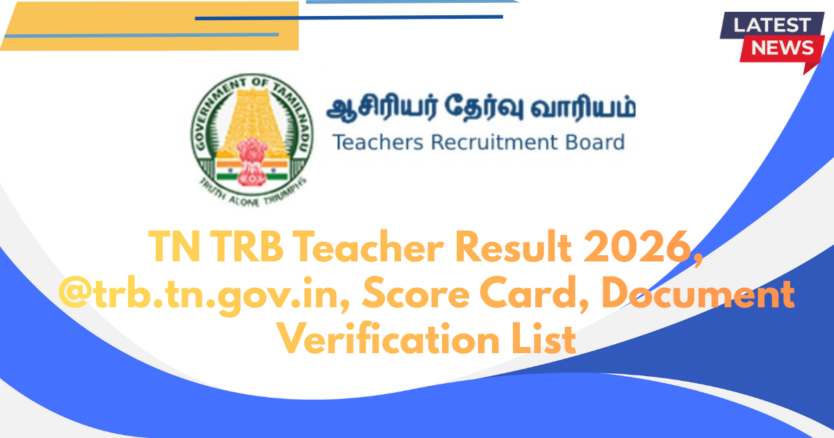 TN TRB Teacher Result 2026, @trb.tn.gov.in