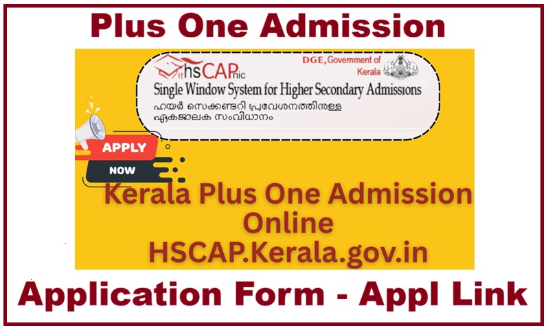 Kerala Plus One Admission Form, Registration