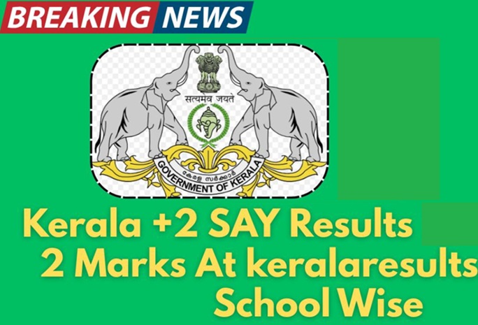 kerala Plus 2 Say result