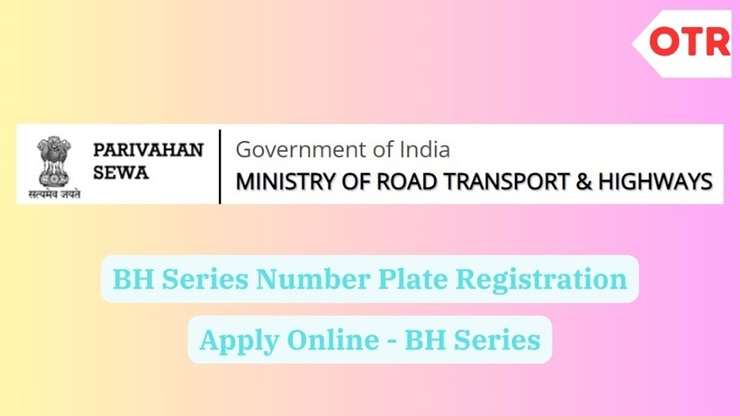 BH Series Number Plate Registration, Apply Online