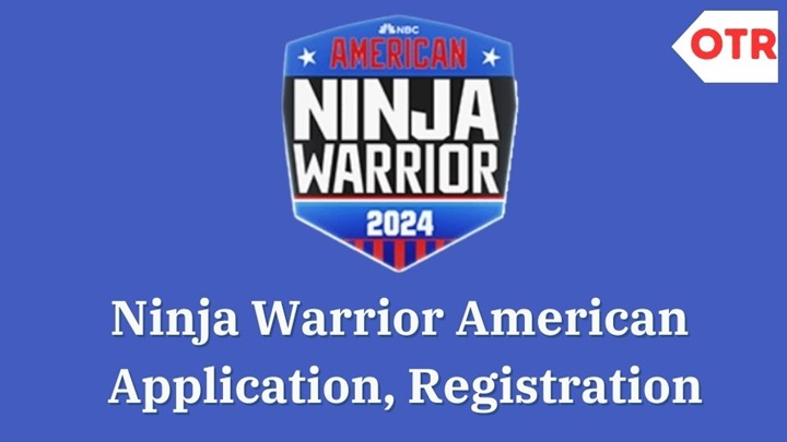 Ninja Warrior Application Form, registration, Schedule date