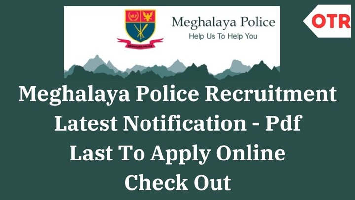 Meghalaya Police Recruitment Apply Online