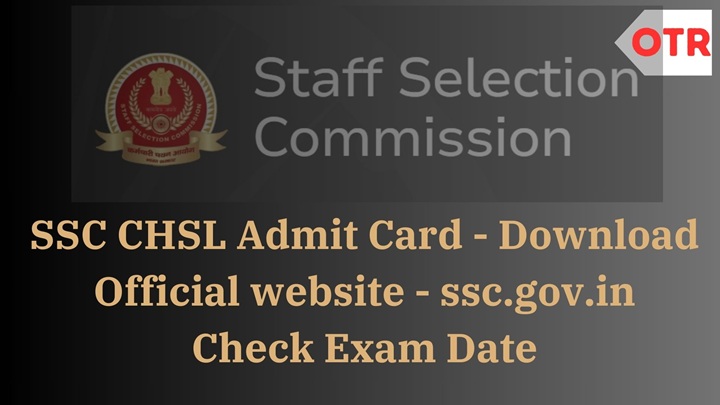 SSC CHSL Admit Card Download