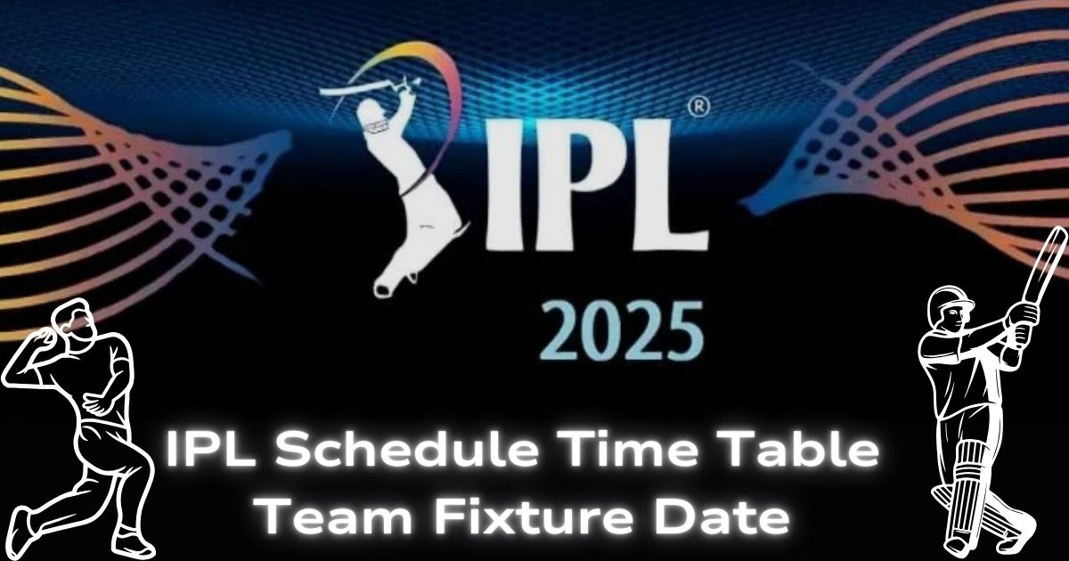 IPL Schedule Time Table