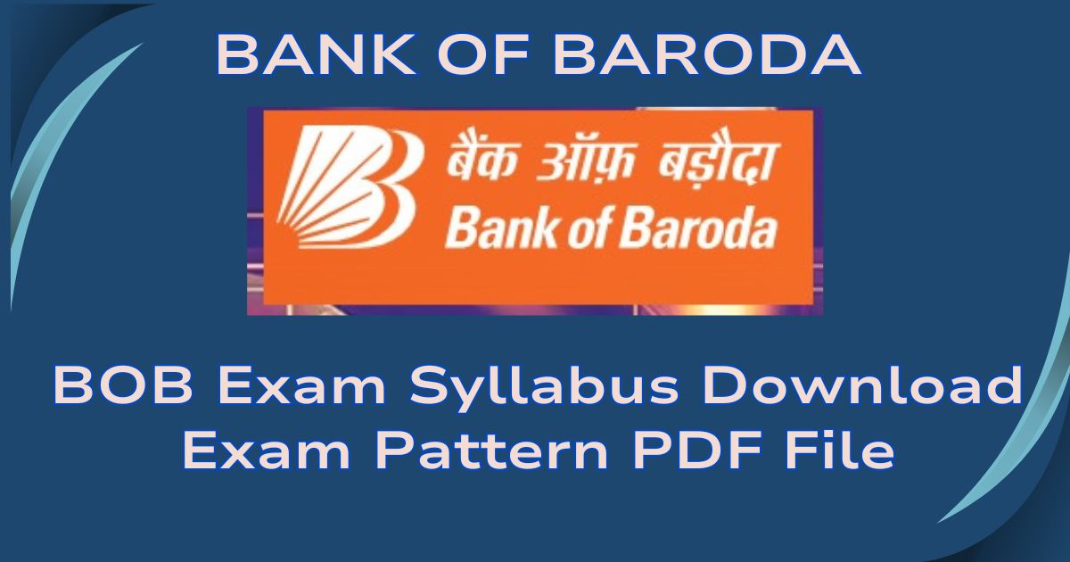 BOB Exam Pattern, Syllabus Download